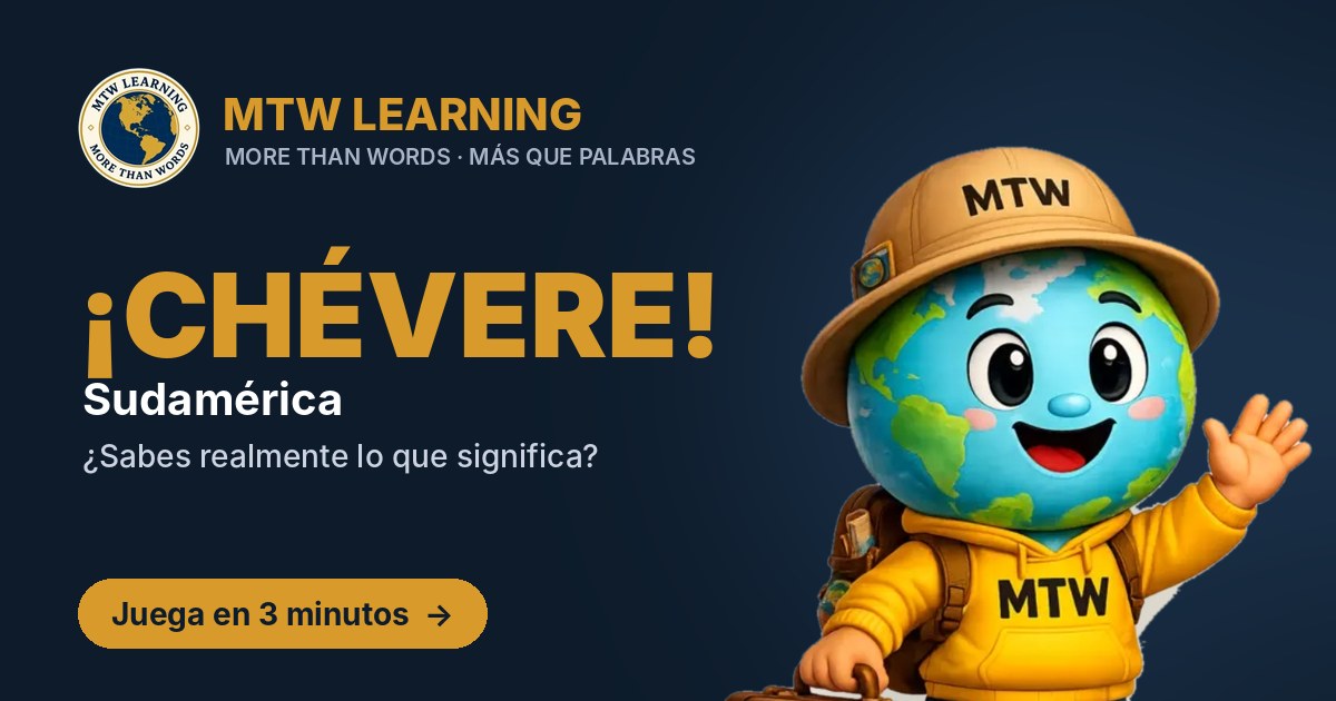 ¡CHÉVERE! Sudamérica